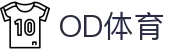OD体育-OD·体育(OD SPORTS) - 一站式综合体育内容服务,懂体育更懂你